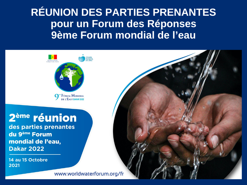 RÉUNION DES PARTIES PRENANTES – 9ÈME FORUM MONDIAL DE L’EAU